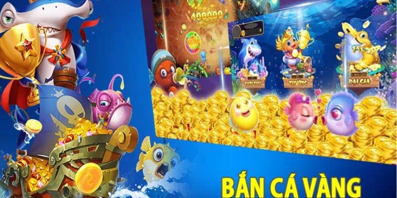 Bắn cá vàng là thể loại game gì?